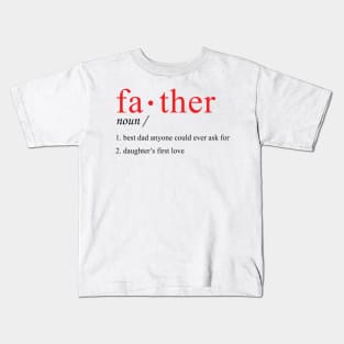 define father Kids T-Shirt